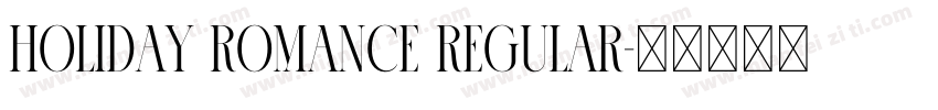 Holiday Romance Regular字体转换
